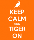 Keep_Calm_and_Tiger_On.png